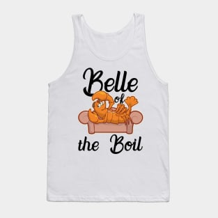 Belle Of The Boil Funny Crawfish T-Shirt Gift Cray Fish Fan Tank Top